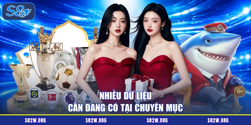Nhiều dữ liệu cần đang có tại chuyên mục